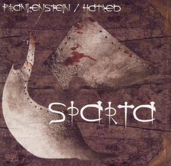 Frankenstein / Hatred "Sparta"